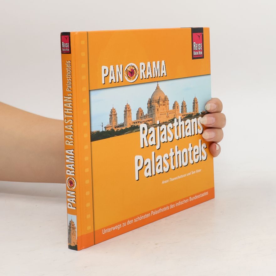 Aroon Thaewchatturat Rajasthans Palasthotels