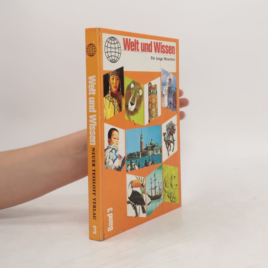 Various authors Welt und Wissen. Für junge Menschen 3