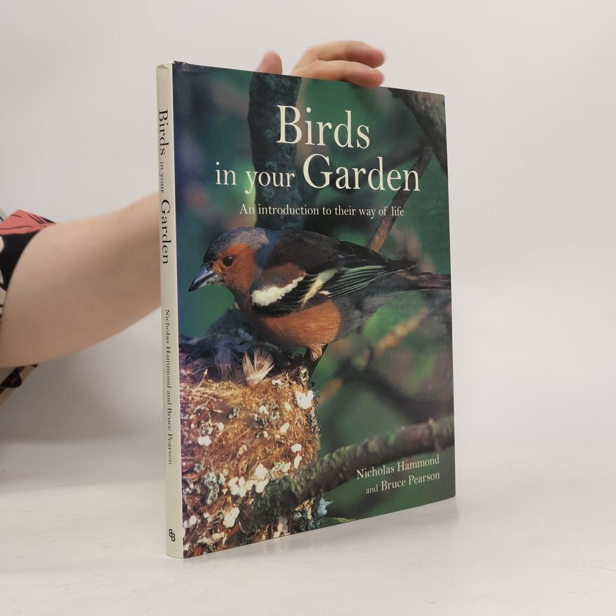 Nicholas Hammond Birds In Your Garden