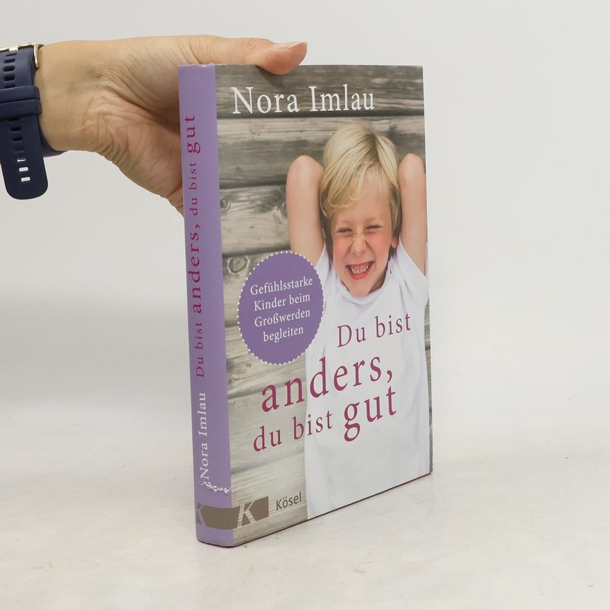 Nora Imlau Du bist anders, du bist gut
