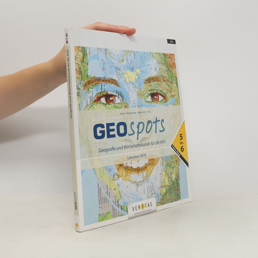 Collectif d'auteurs Geospots. Geografie und Wirtschaftskunde für die AHS