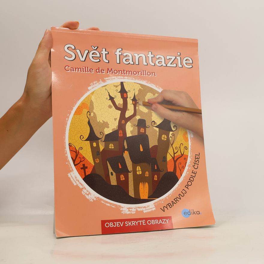 Camille De Montmorillon Svět fantazie