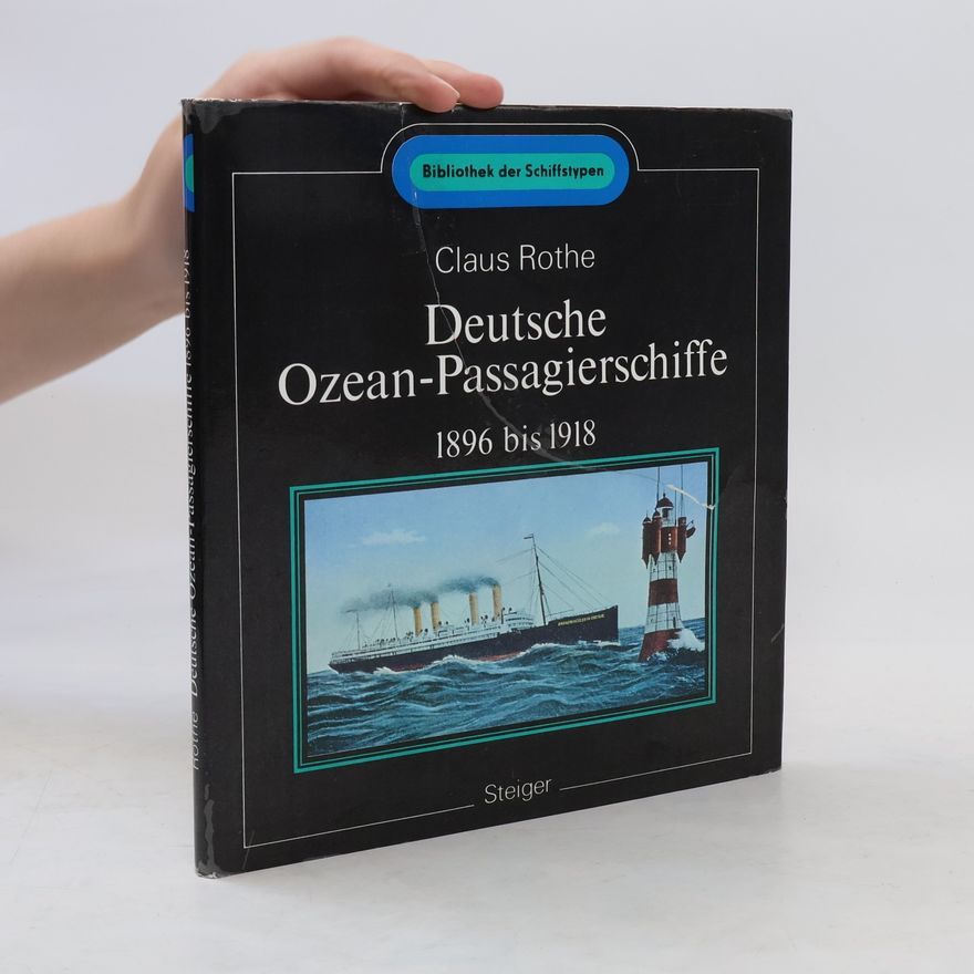 Claus Rothe Deutsche Ozean-Passagierschiffe