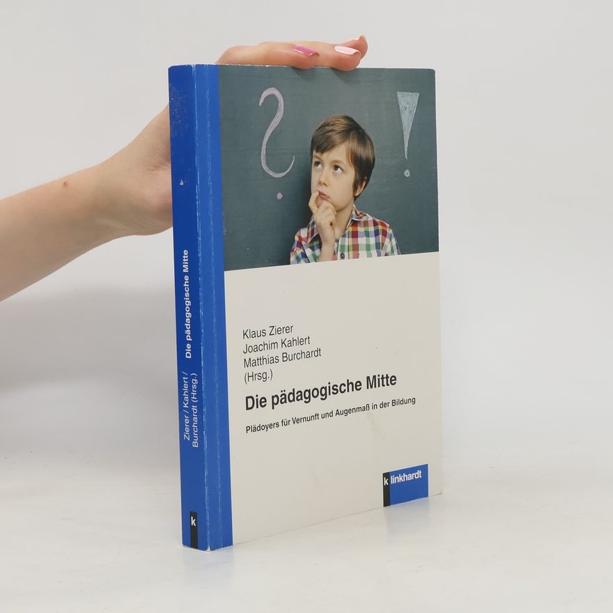 Klaus Zierer Die pädagogische Mitte