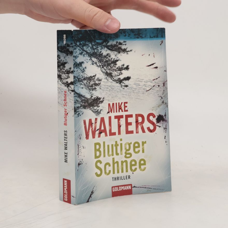 Mike Walters Blutiger Schnee