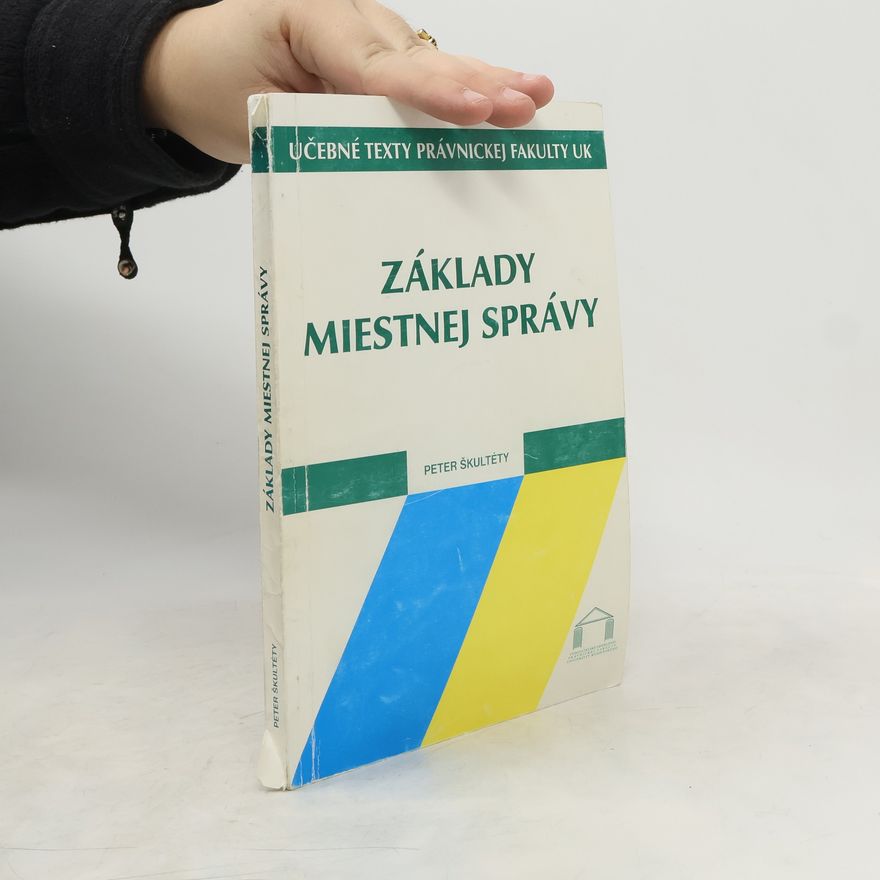 Peter Škultéty Základy miestnej správy