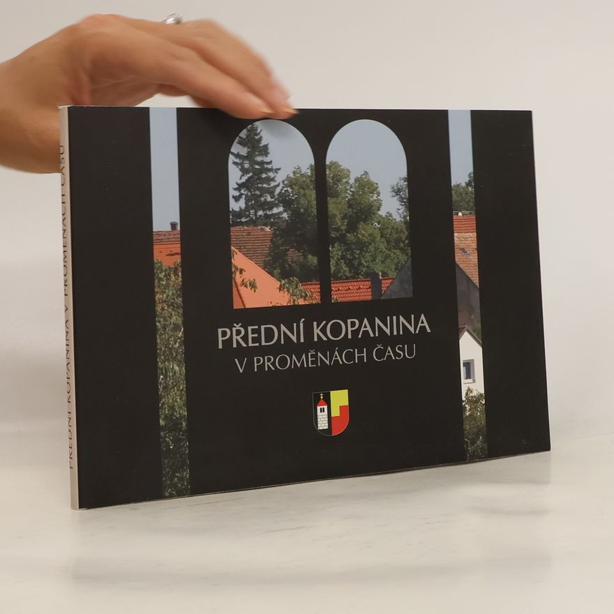 Autorenkollektiv Přední Kopanina v proměnách času