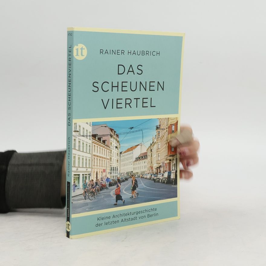 Rainer Haubrich Das Scheunenviertel