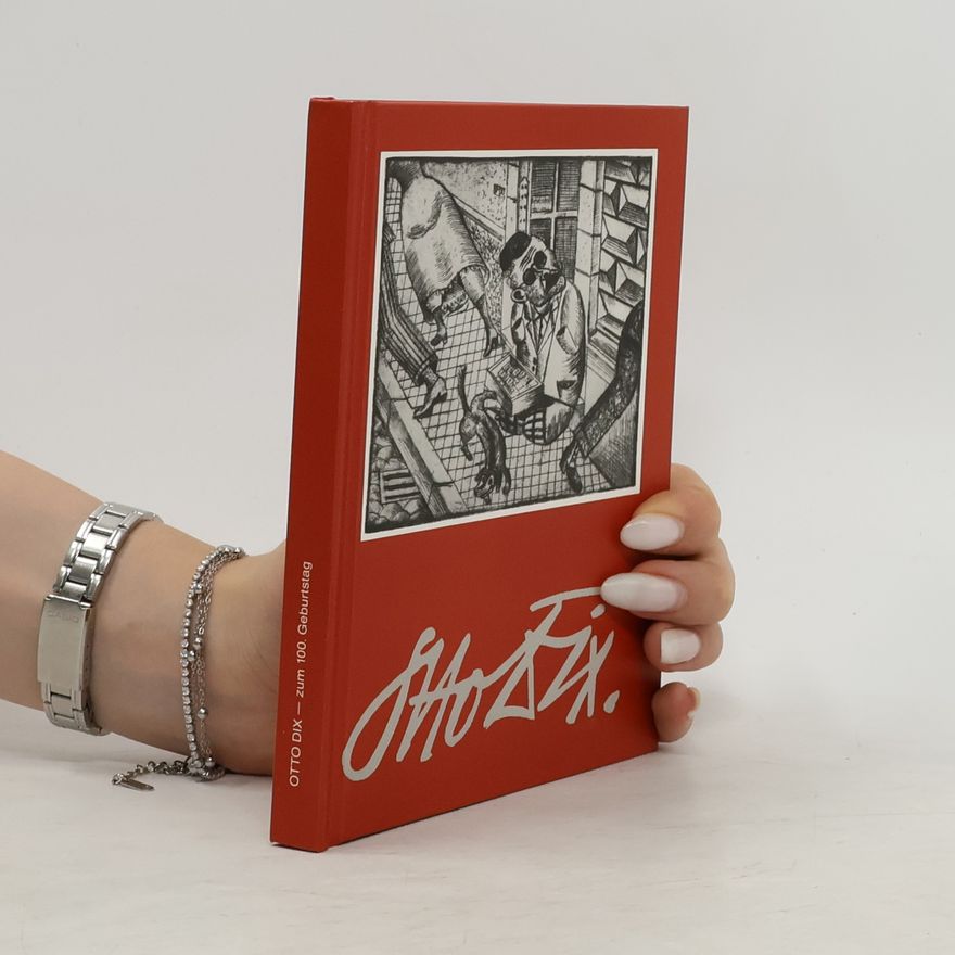 Alfred Hagenlocher Otto Dix zum 100. Geburtstag