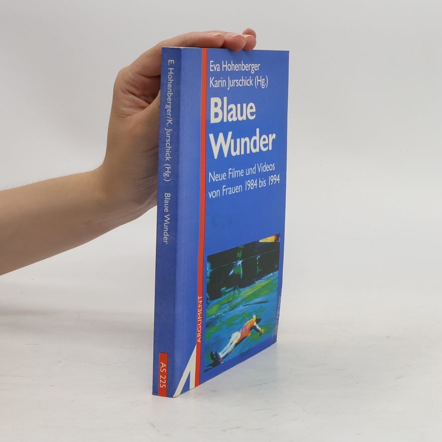 Eva Hohenberger Blaue Wunder