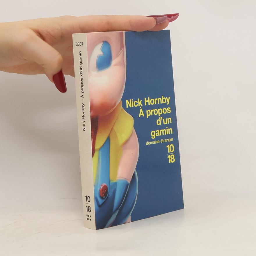 Nick Hornby A propos d'un gamin