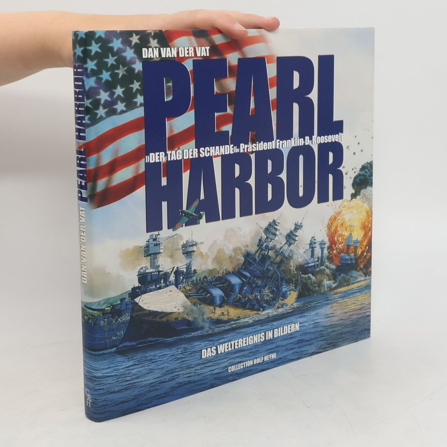 Dan van der Vat Pearl Harbor