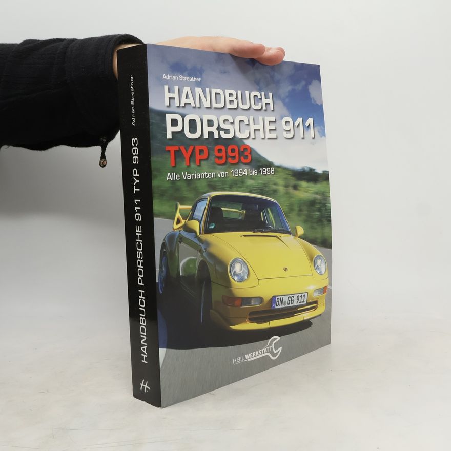 Adrian Streather Handbuch Porsche 911 Typ 993