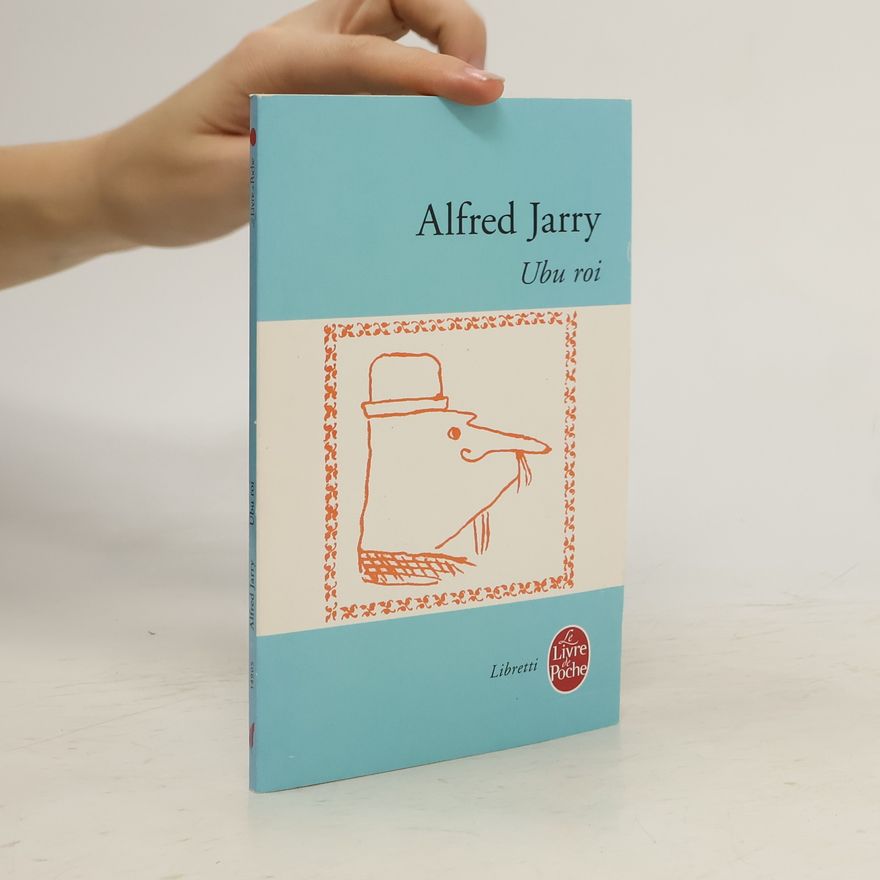 Alfred Jarry Ubu Roi