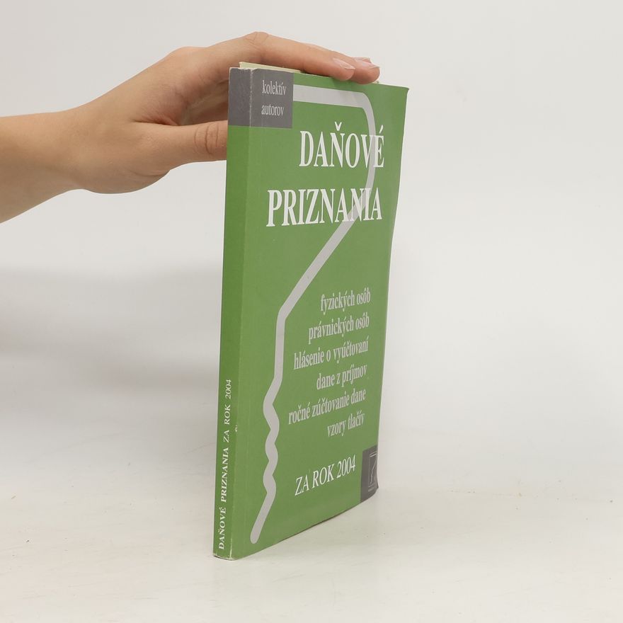 Various authors Daňové priznania za rok 2004