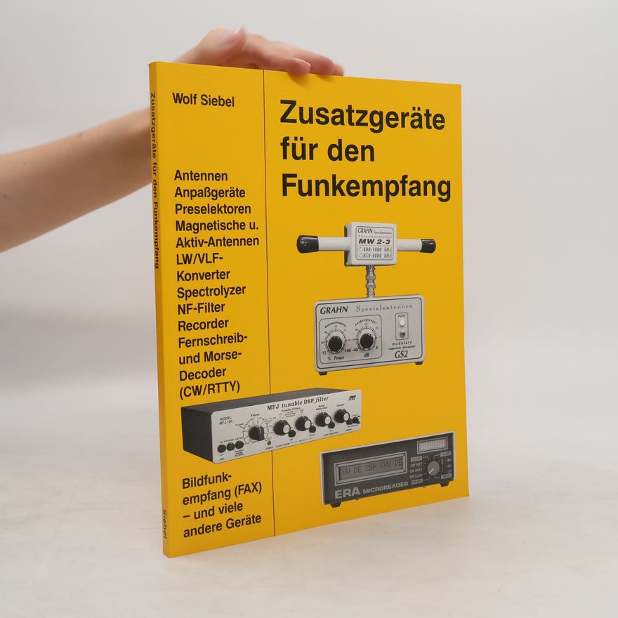 Wolf Siebel Zusatzgeräte für den Funkempfang