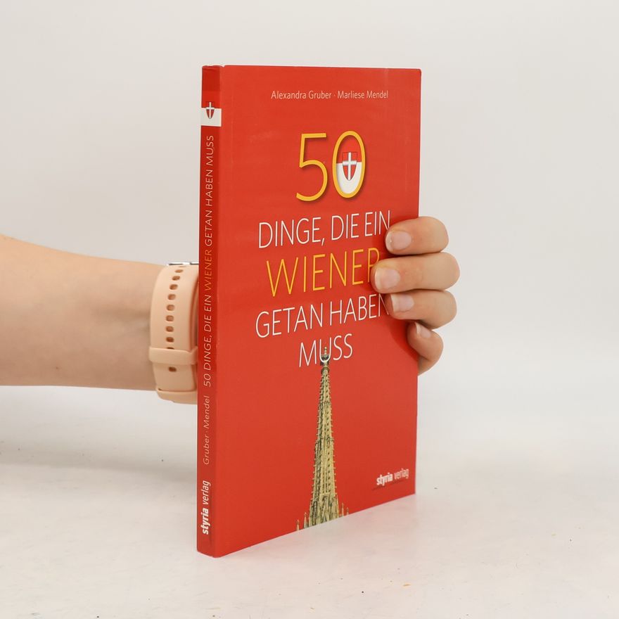 Alexandra Gruber 50 Dinge, die ein Wiener getan haben muss