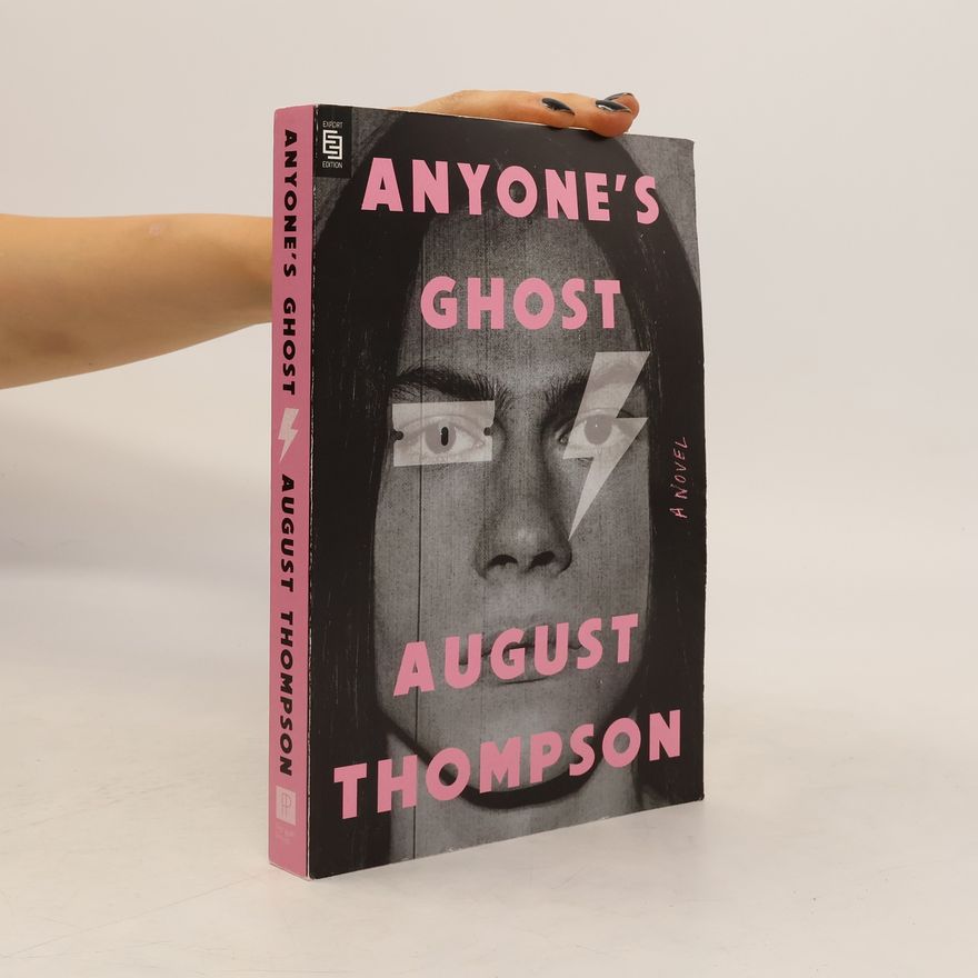 August Thompson Anyone's Ghost
