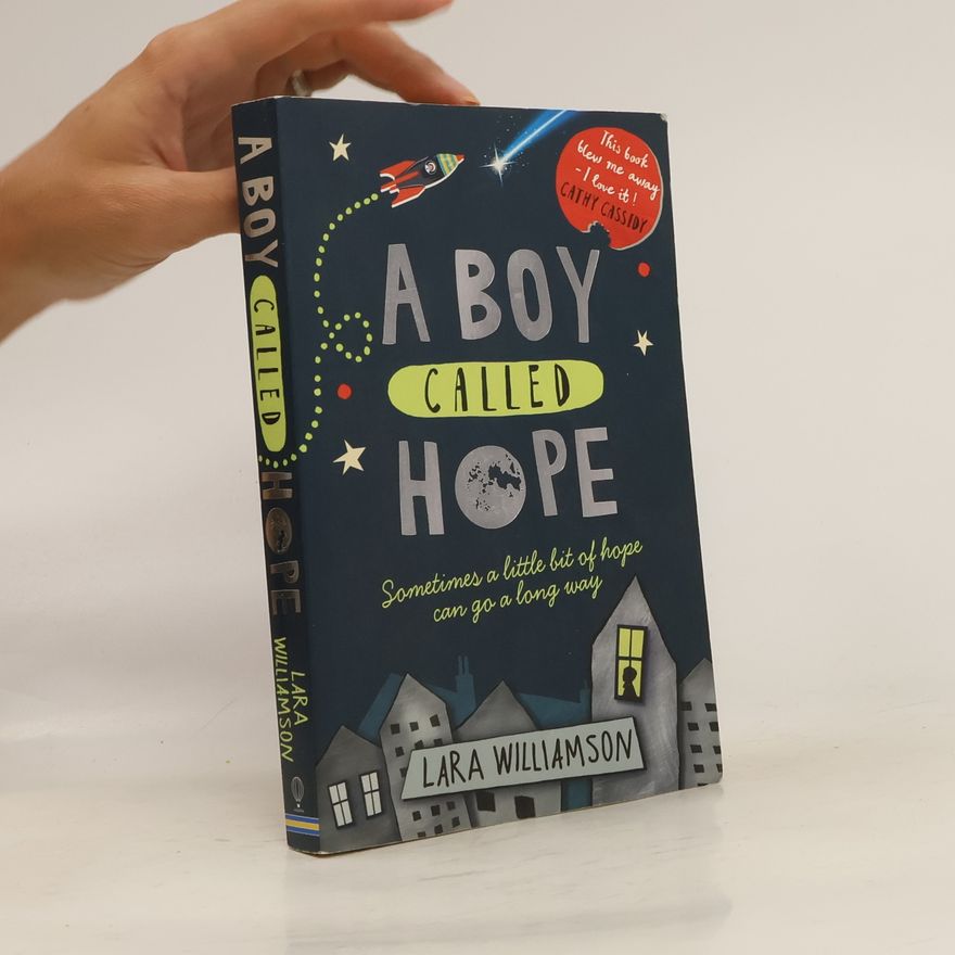 Lara Williamson A Boy Called Hope