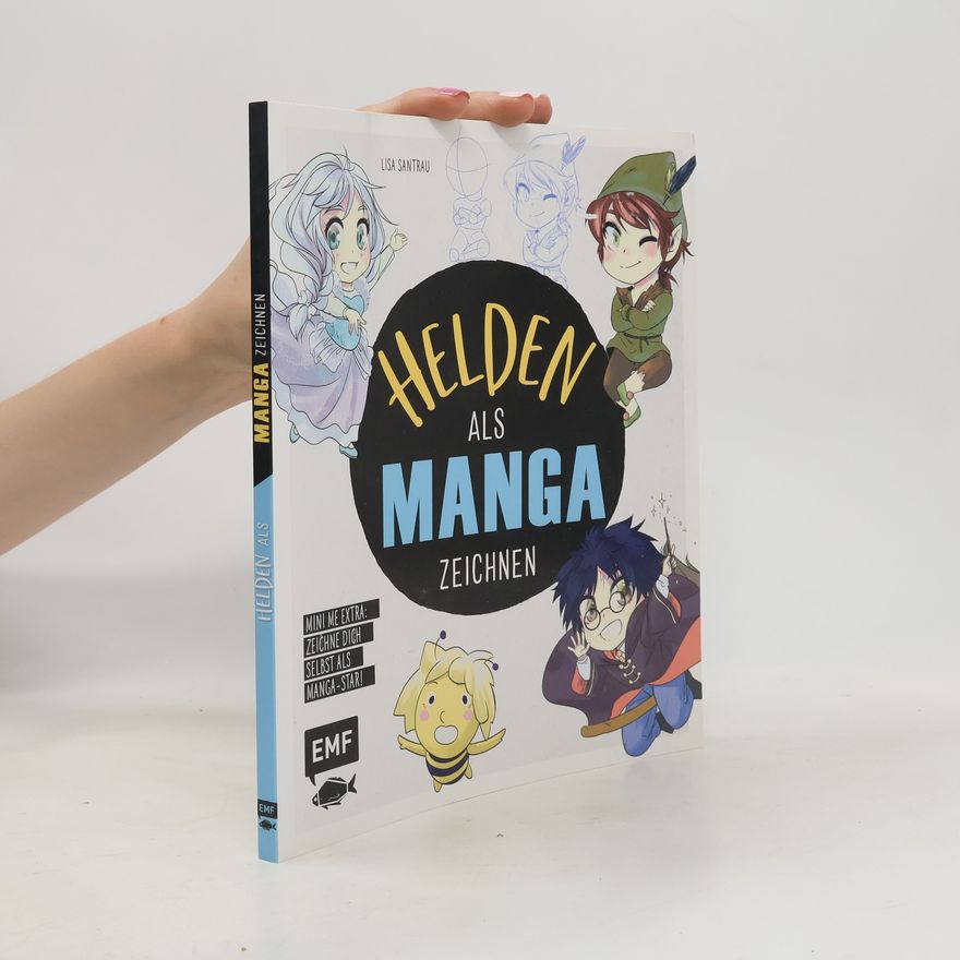 Lisa Santrau Helden als Manga zeichnen