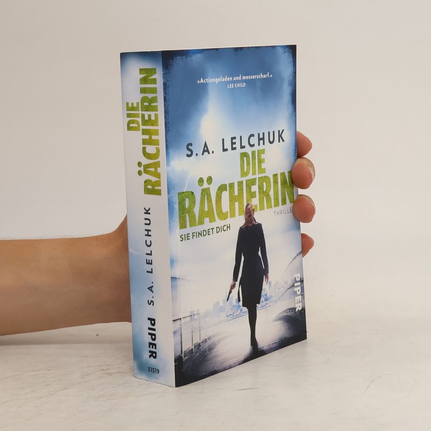 Saul A. Lelchuk Die Rächerin - Sie findet dich