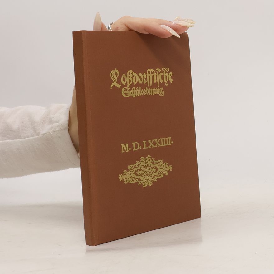 Kolektív autorov Lofdorffischie Schülordnung M. D. LXXIIII.
