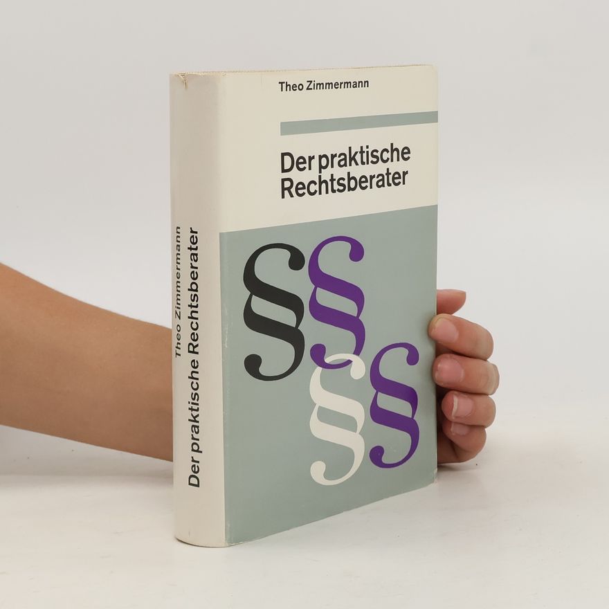 Theo Zimmermann Der praktische Rechtsberater