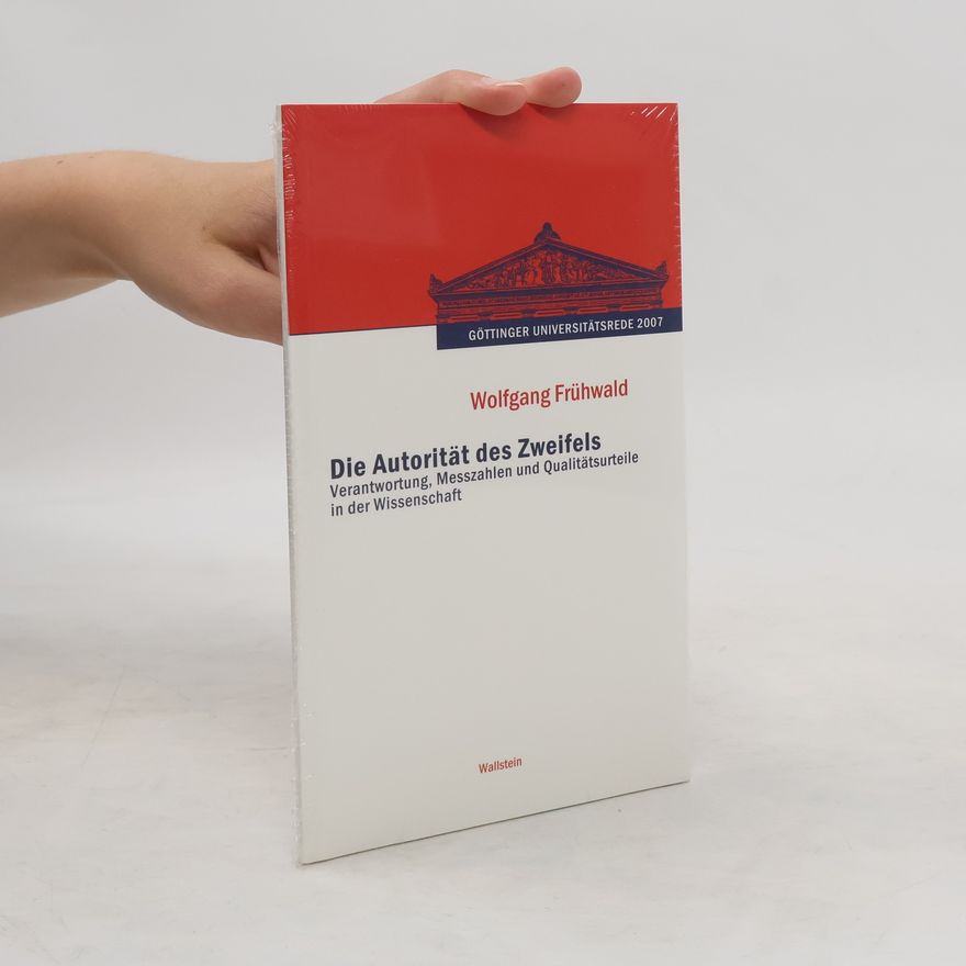 Wolfgang Frühwald Die Autorität des Zweifels