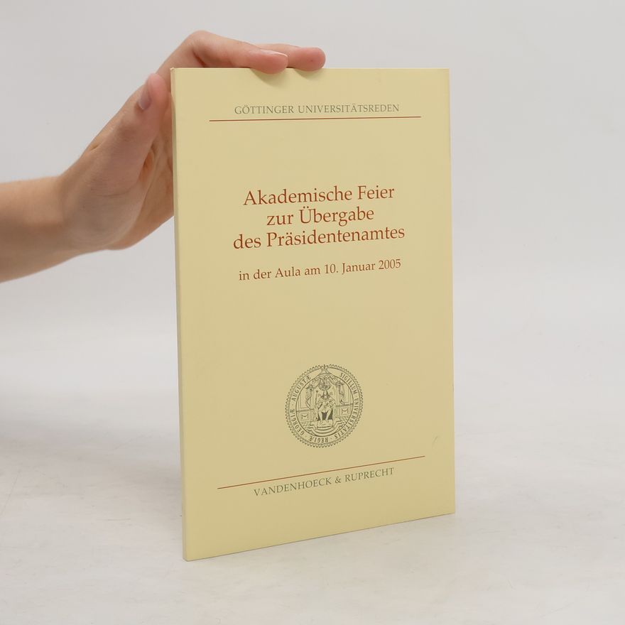 AA.VV. Akademische Feier zur Übergabe des Präsidentenamtes in der Aula am 10. Januar 2005