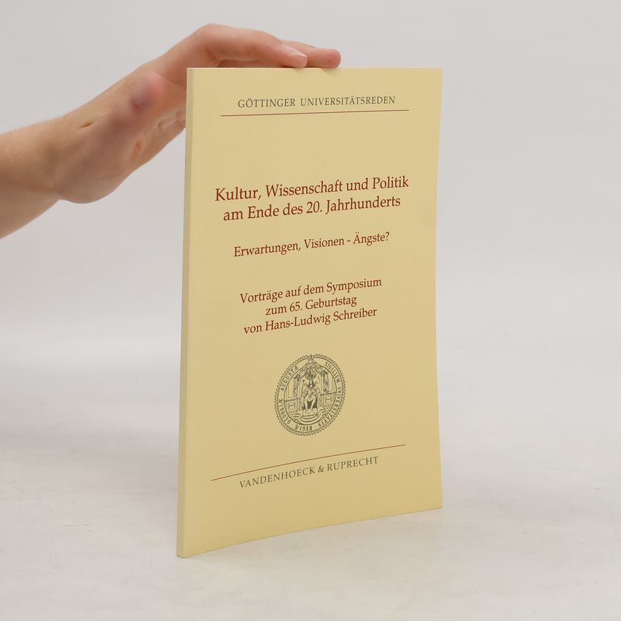 Ludwig Schreiber Kultur, Wissenschaft und Politik am Ende des 20. Jahrhunderts