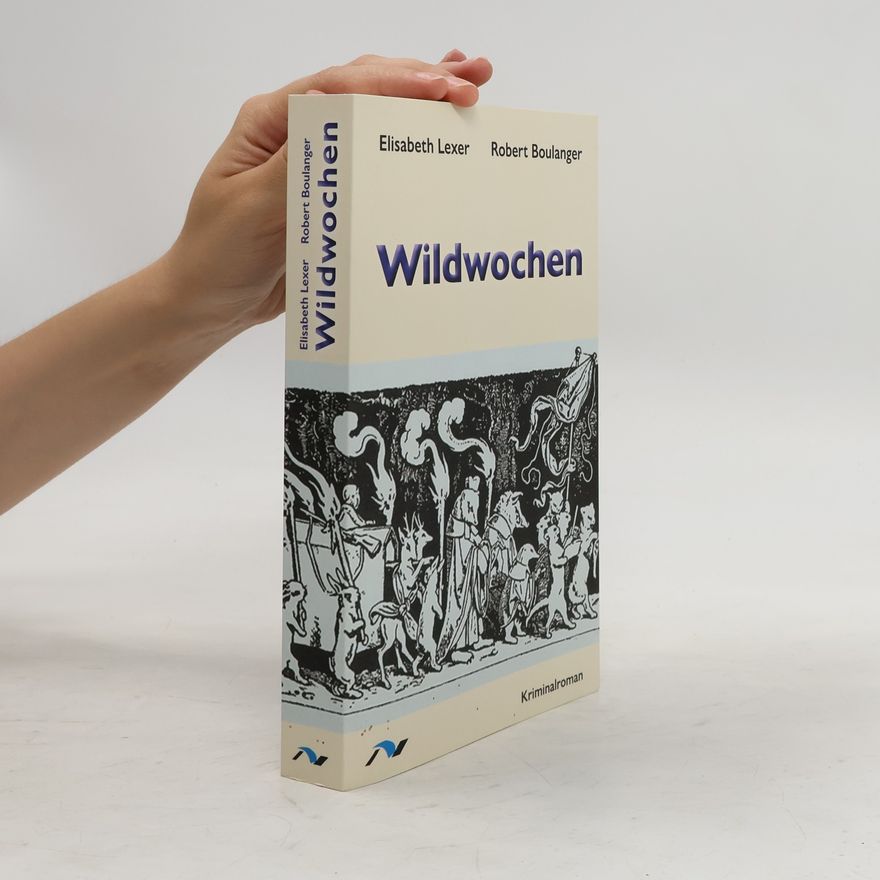 Elisabeth Lexer Wildwochen. Weidmannsheil für Chefinspektor Kovac