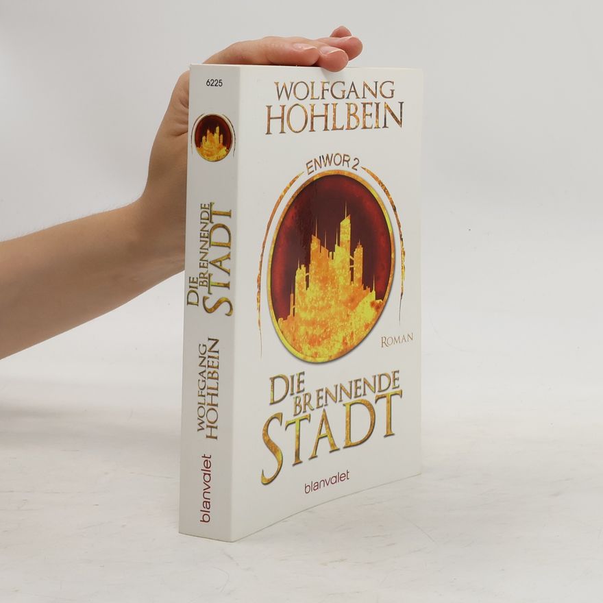 Wolfgang Hohlbein Die brennende Stadt