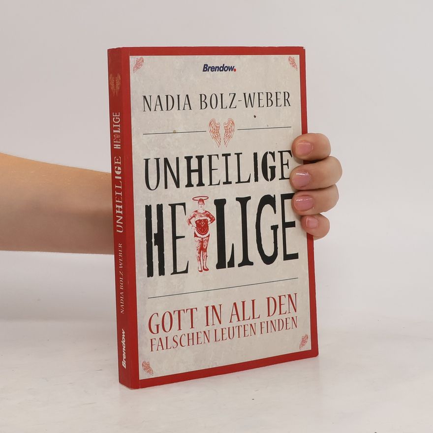 Nadia Bolz-Weber Unheilige Heilige
