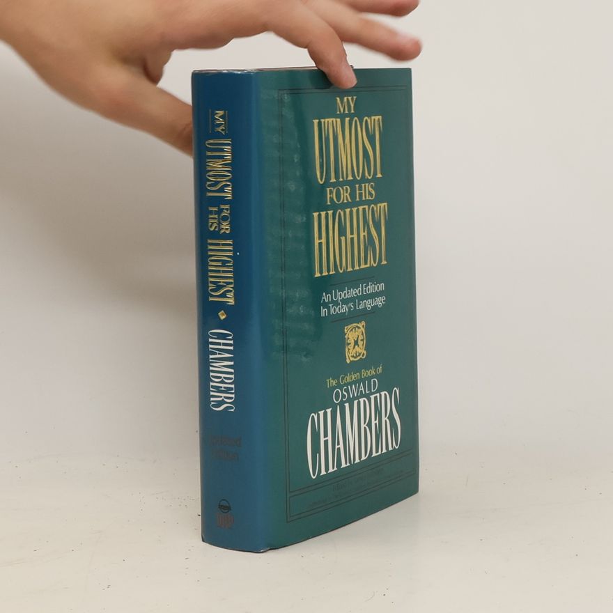 Oswald Chambers My Utmost for His Highest