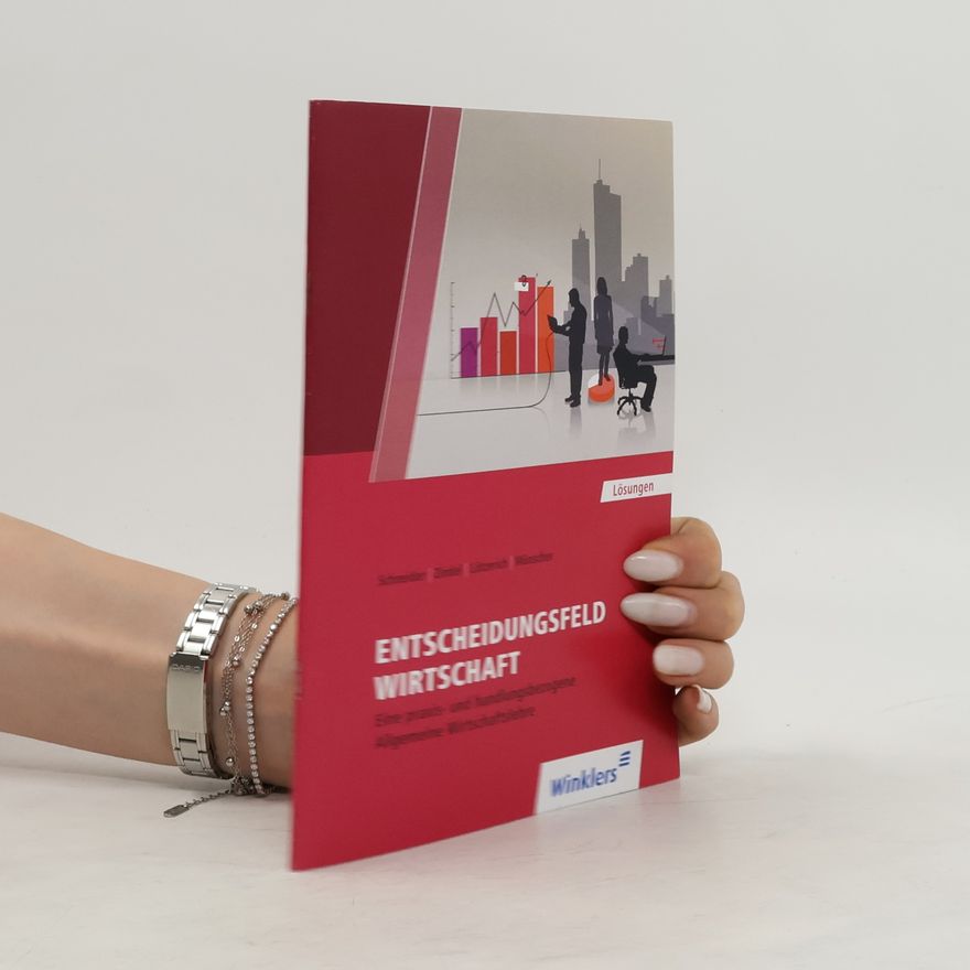 Kolektiv autorů Entscheidungsfeld Wirtschaft