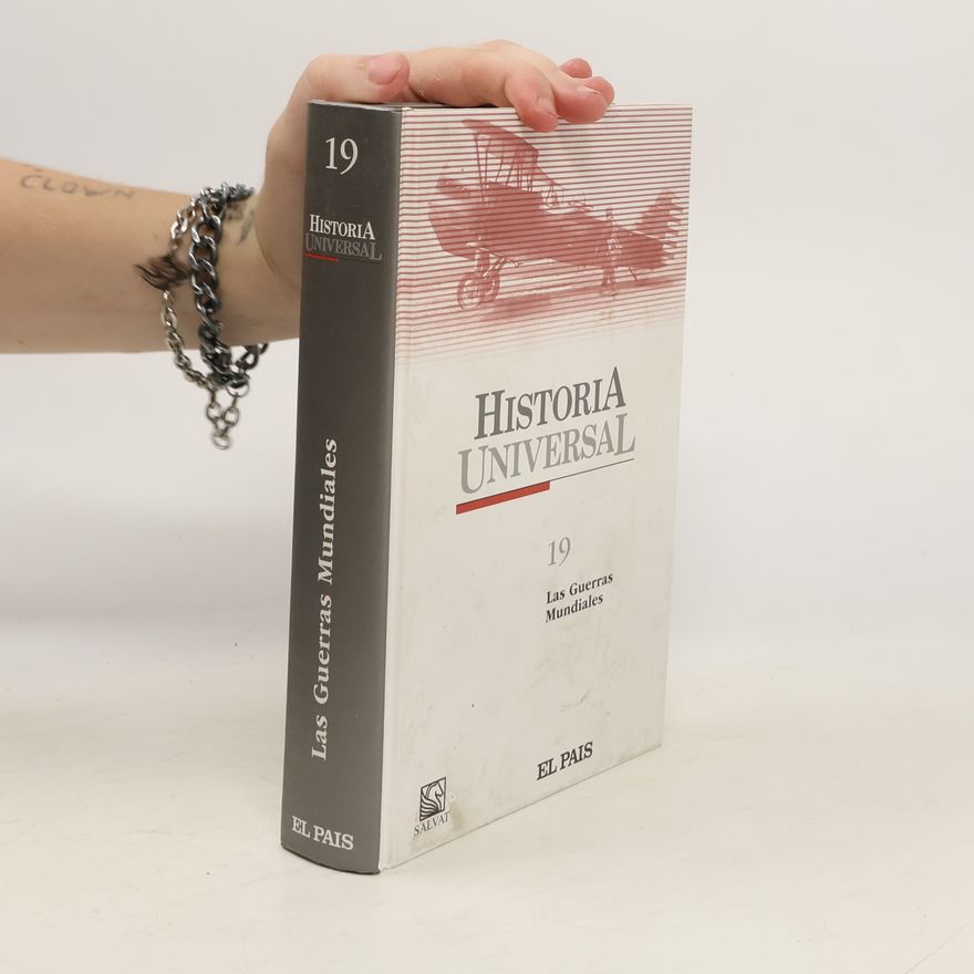 Collectif d'auteurs Historia Universal: Las Guerras Mundiales