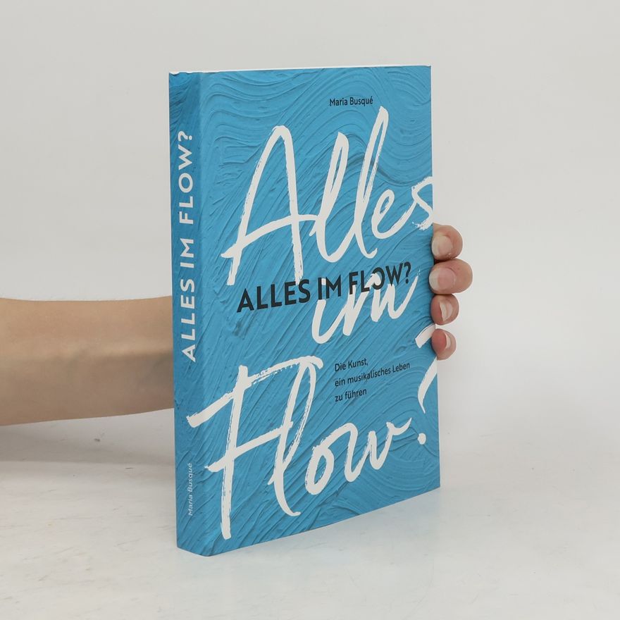 Maria Busqué Alles im Flow?