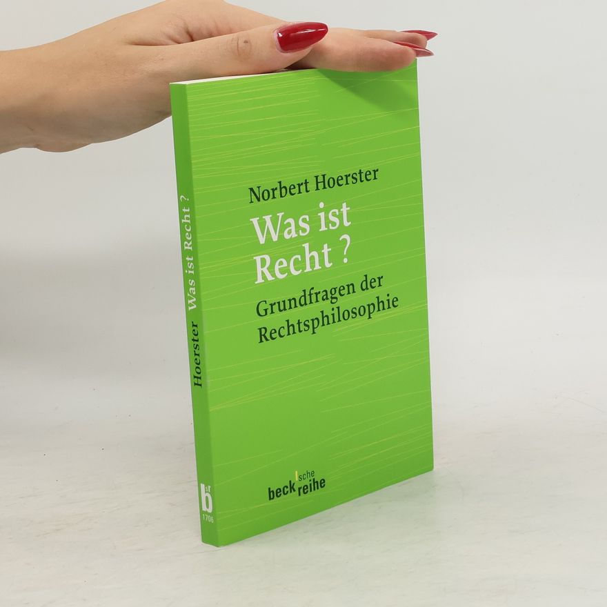 Norbert Hoerster Was ist Recht?