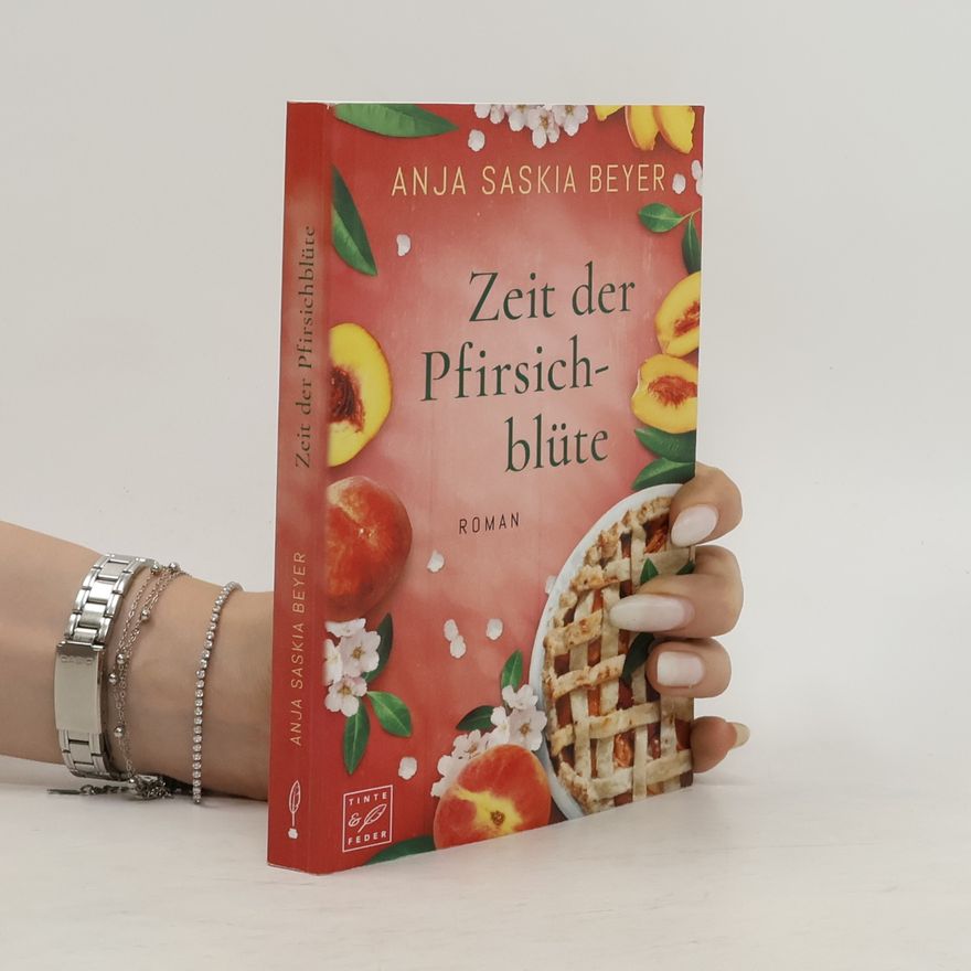 Anja Saskia Beyer Zeit der Pfirsichblüte