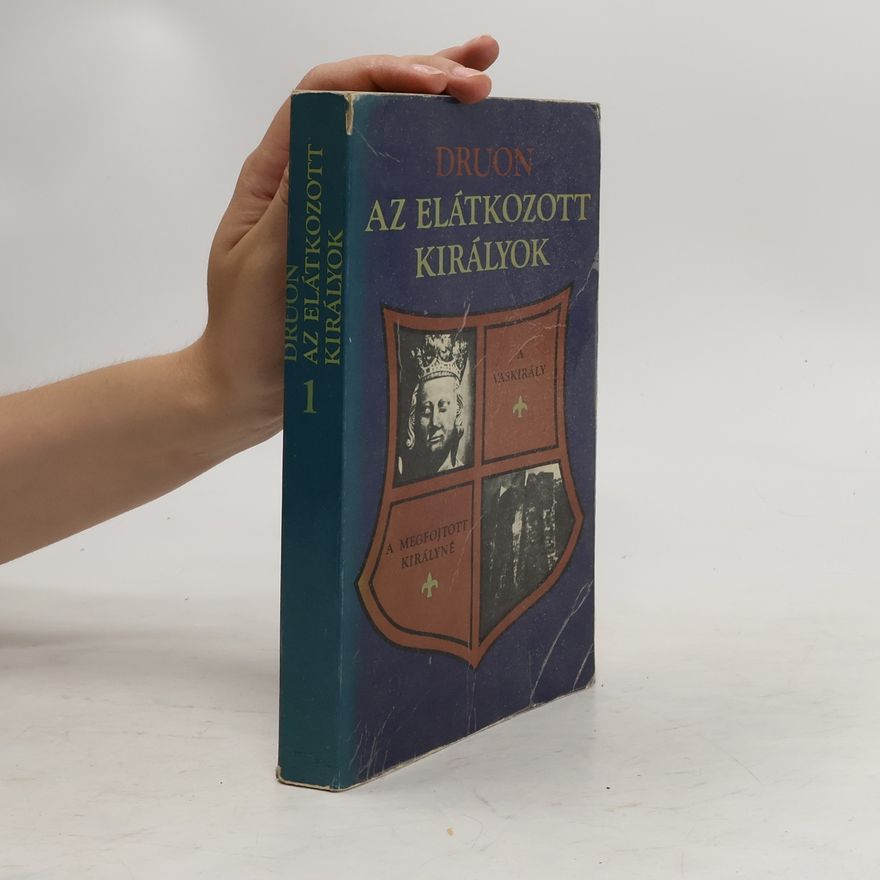 Maurice Druon Az elátkozott királyok 1