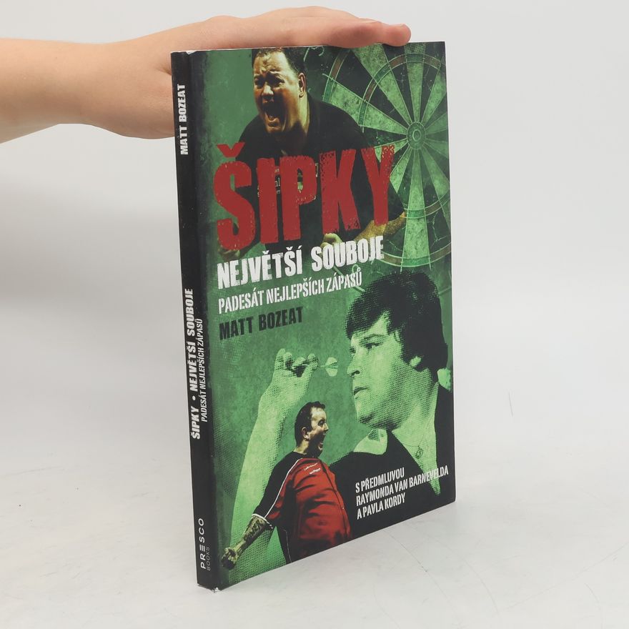 Matt Bozeat Šipky - Největší souboje - Padesát nejlepších zápasů