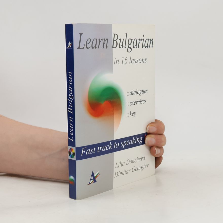 Dimitar Georgiev Learn Bulgarian in 16 lessons
