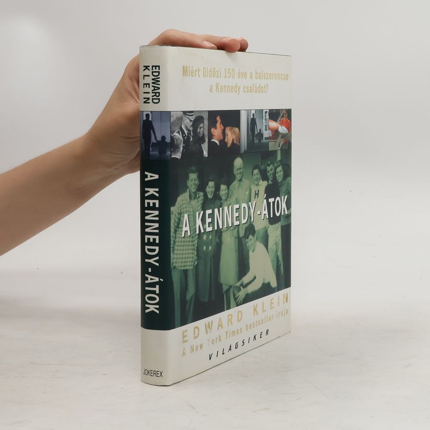 Edward Klein A Kennedy-átok