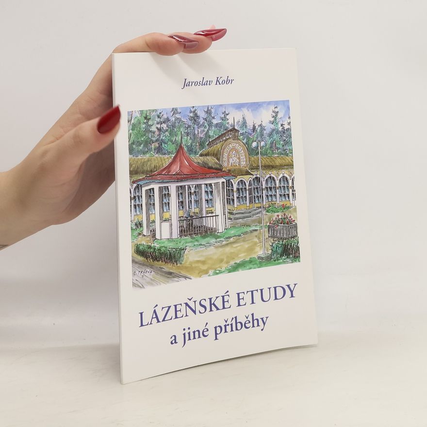 Jaroslav Kobr Lázeňské etudy a jiné příběhy