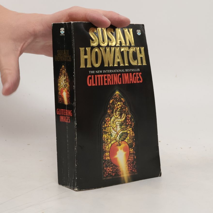 Susan Howatch Glittering Images