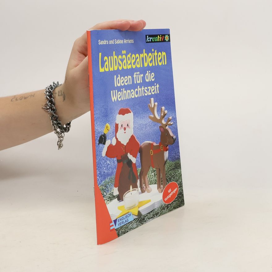 Autorenkollektiv Laubsägearbeiten - Ideen für die Weihnachtszeit