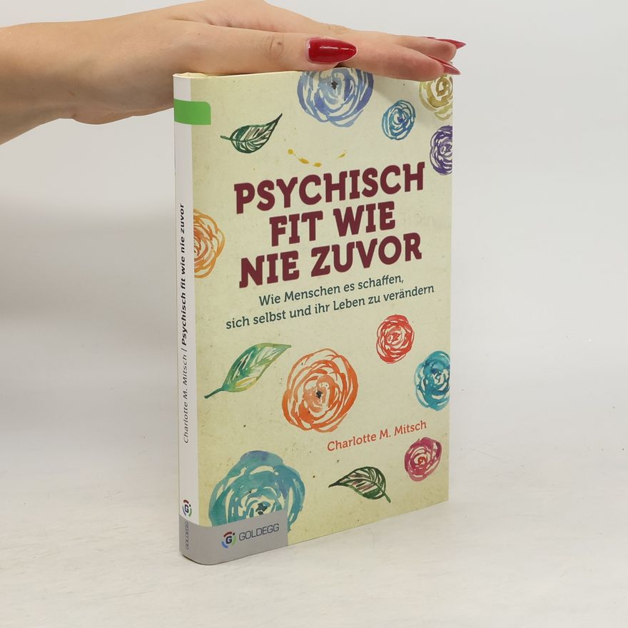 Charlotte Maria Mitsch Psychisch fit wie nie zuvor