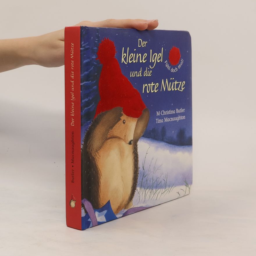 M. Christina Butler Der kleine Igel und die rote Mütze