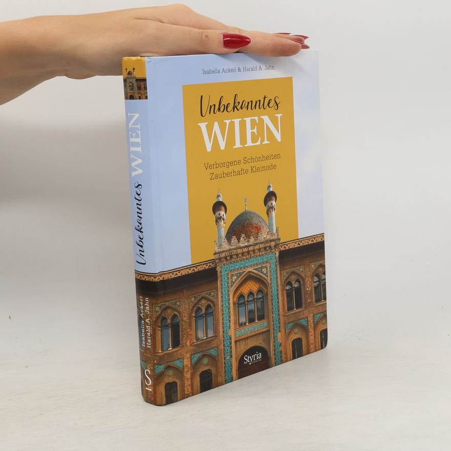 Isabella Ackerl Unbekanntes Wien