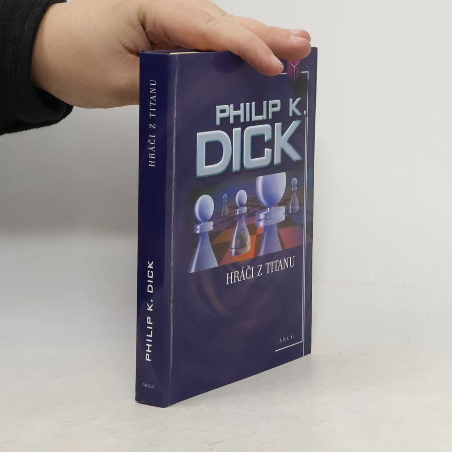 Philip K. Dick Hráči z Titanu